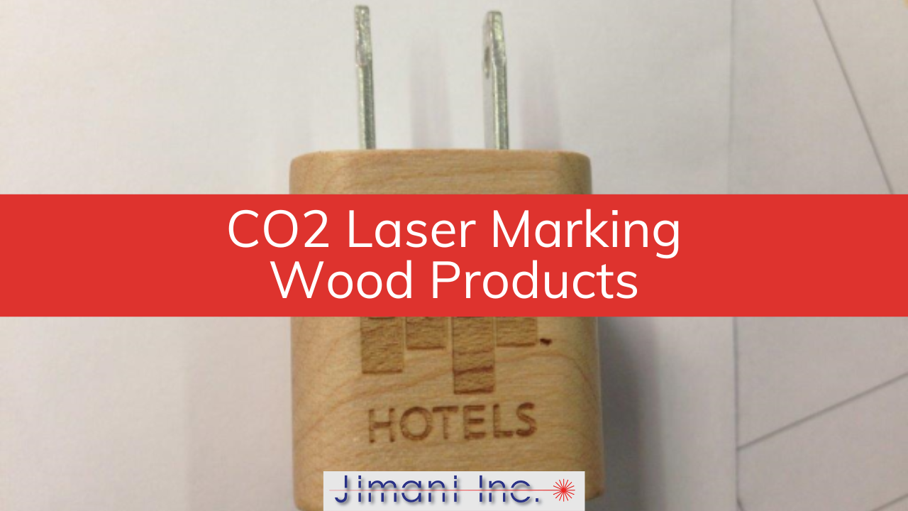 CO2 Laser Marking Wood Products
