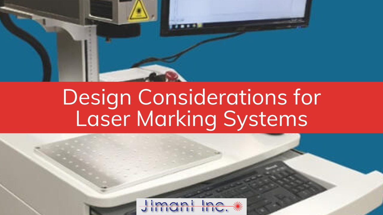 Design Considerations for Laser Marking Systems